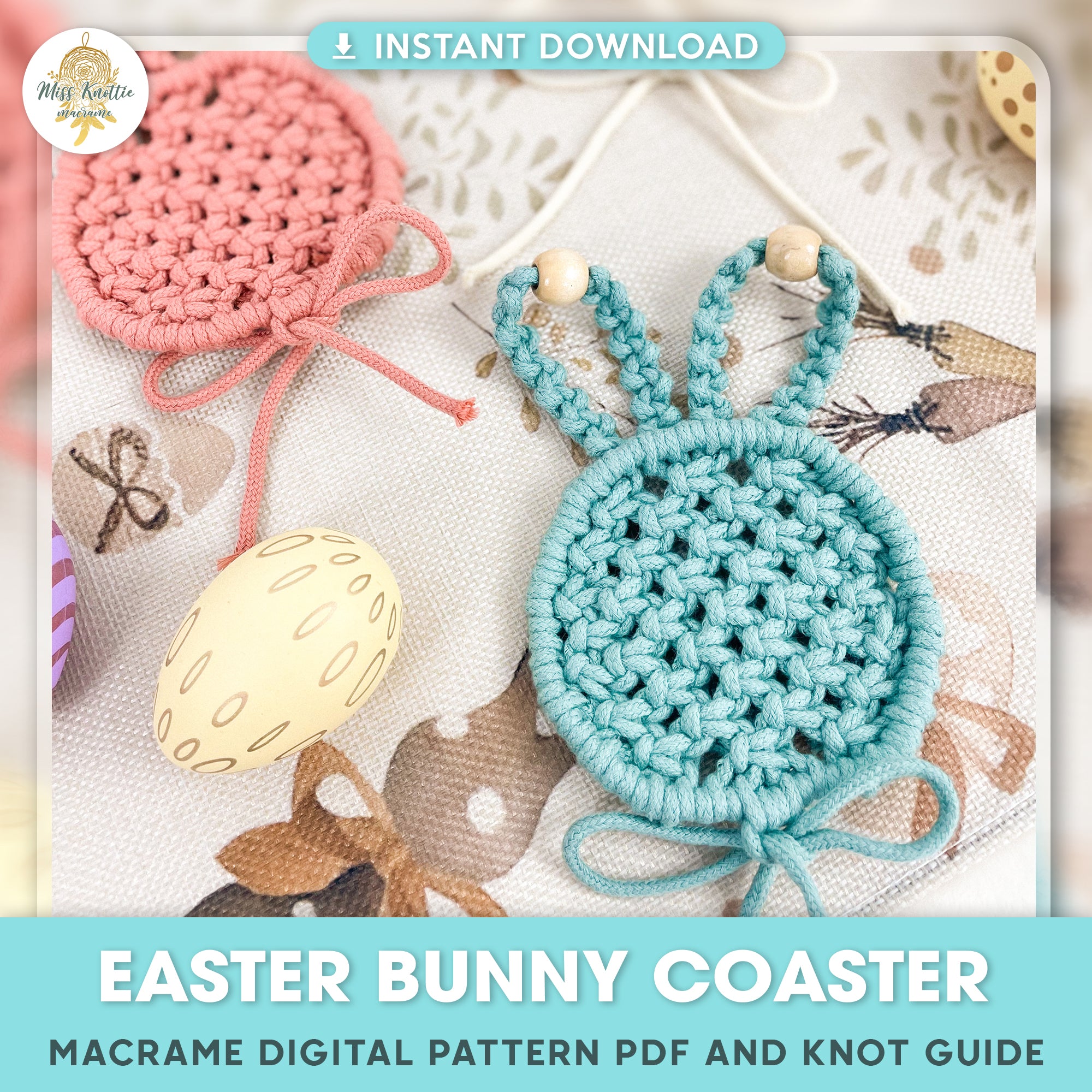 Easter Bunny Coaster - Digital PDF and Knot Guide