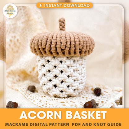 (PRE-ORDER) Macrame Acorn Basket - Digital PDF and Knot Guide