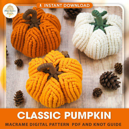 (PRE-ORDER) Macrame Classic Pumpkin - Digital PDF and Knot Guide