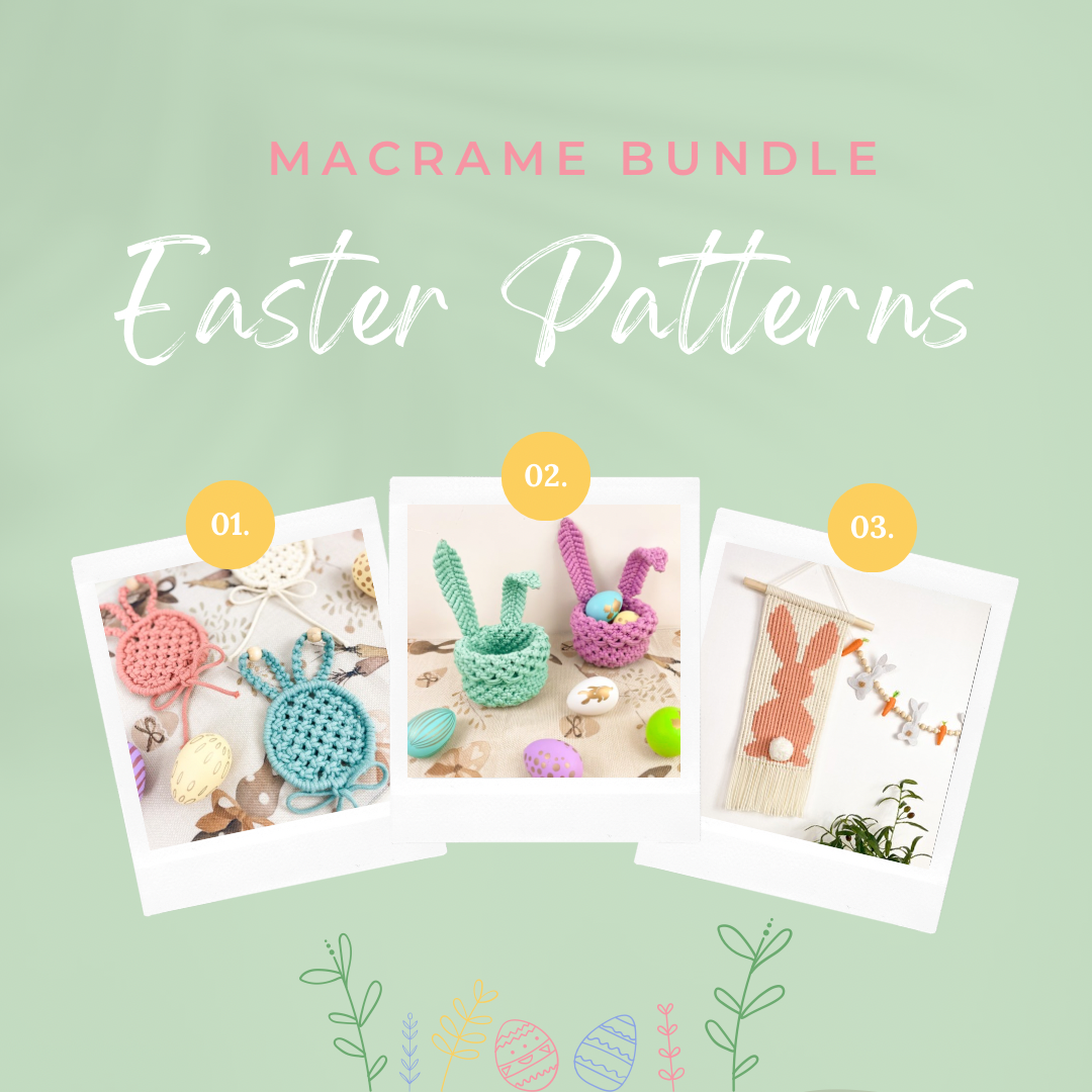 Macrame Easter Bundle - 3 Digital PDFs and Knot Guides