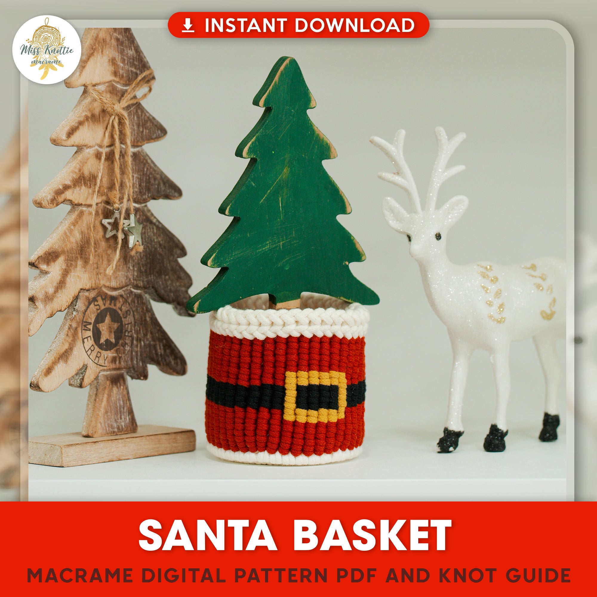 Santa Basket - Digital PDF and Knot Guide